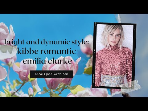 PETITE STYLING Romantic Body Type// Bright, Dynamic Style: Emilia Clarke Style