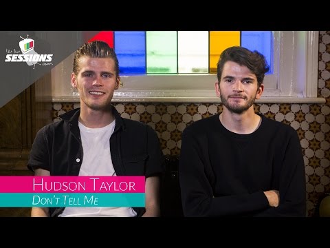 Don't Tell Me - Hudson Taylor