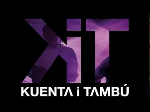 KiT (Kuenta i Tambú) - Chupabèbè