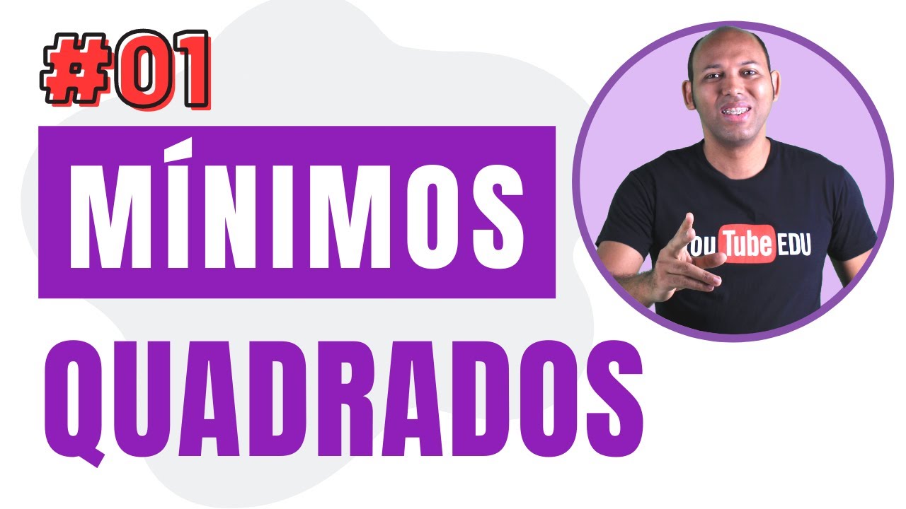 MÉTODO DOS MÍNIMOS QUADRADOS ✅ EP 1