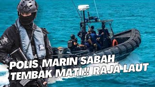 Download lagu POLIS MARIN SABAH TEMBAK MATI !! RAJA LAUT mp3