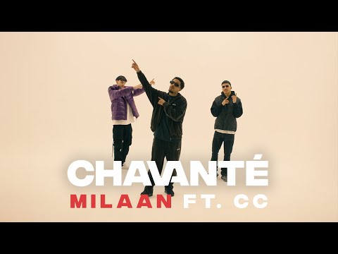 Chavanté - Milaan ft. CC (Prod. by Bix)