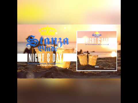 Stanza Blade | Night & Day Ft Joe The Freakshow , DEVIAS , General E [Prod. Ambler Productions]