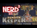 Nerd³ 101 - Dungeon Keeper (Mobile) 