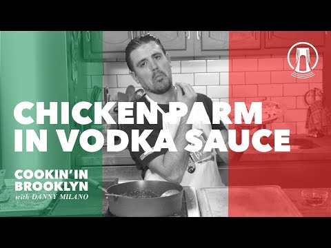 Chicken Parm in Vodka Sauce | Cookin' in Brooklyn with Danny Milano