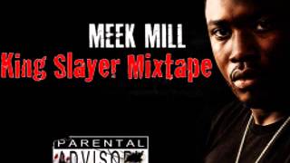 Meek Mill - Battle Rap (King Slayer Mixtape) [Track 13]