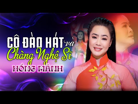 Ảnh bài hát Cô Đào Hát Và Chàng Soạn Giả - Thể hiện bởi Hồng Mảnh