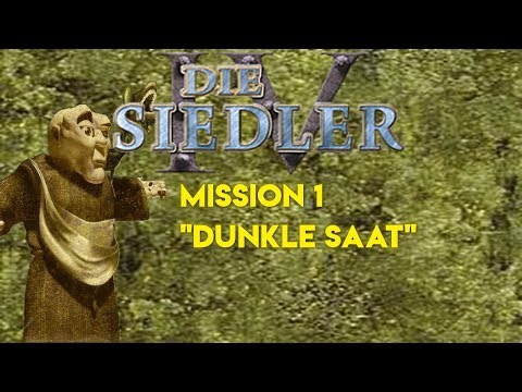 Siedler IV Missionsguide - Dunkle Saat - Das Dunkle Volk / Hauptkampagne Mission 1