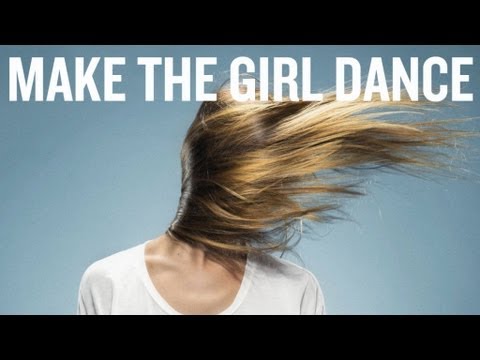 Make The Girl Dance - Kill Me