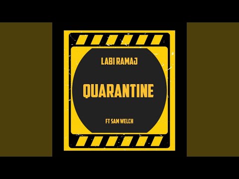 Quarantine (feat. Sam Welch)