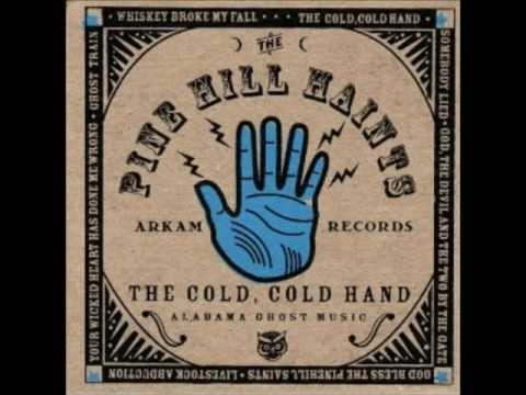 The Pine Hill Haints - Somebody lied