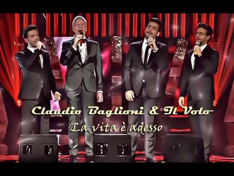 Claudio Baglioni & Il Volo - La vita è adesso (2018, Sanremo, live audio)