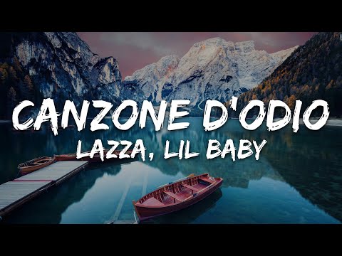 Lazza, Lil Baby - CANZONE D'ODIO (Testo/Lyrics)