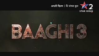 BAAGHI 3 NOW PLAYING ON STAR GOLD 2