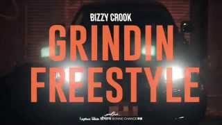 Bizzy Crook ''Grindin'' Freestyle