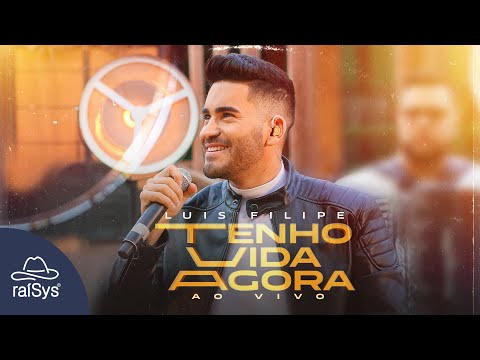 Tenho Vida Agora - Luís Felipe