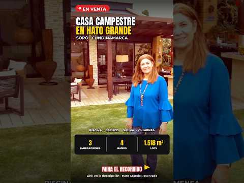 Casa CAMPESTRE en Hato Grande, Sopó 🏡 Piscina, Jacuzzi y Sauna | EN VENTA