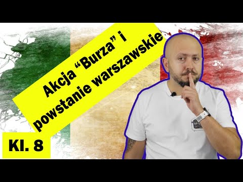 Klasa 8- Akcja Burza i powstanie warszawskie. Czy nauczymy się kiedyś, aby liczyć tylko na siebie?!
