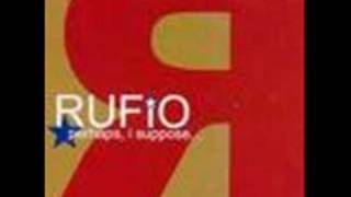 Face the truth - Rufio