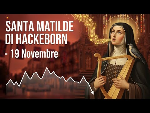 Santo del Giorno 19 Novembre | Santa Matilde di Hackeborn | L'Usignolo di Cristo e le Tre Ave Maria