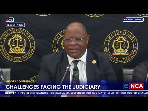 Challenges facing the judiciary