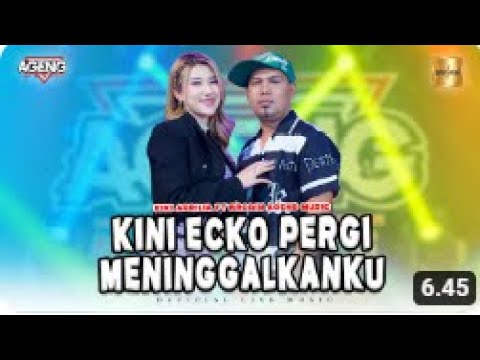 Kiki Aprilia ft Brodin Ageng Music - Kini Ecko Pergi Meninggalkanku (Live Music) IH ABANG JAHAT