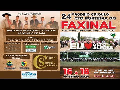 24° Rodeio Crioulo  - CTG Porteira Do Faxinal - Alto Alegre / RS