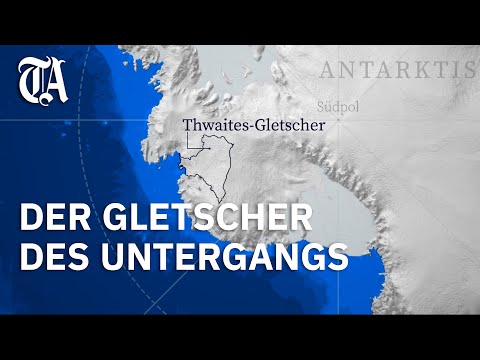 Wie der Thwaites-Gletscher unsere Welt verändern wird | Explainer | Tagi