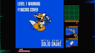 Level 1 Warning - Metal Gear 2: Solid Snake - F1NG3RS Cover