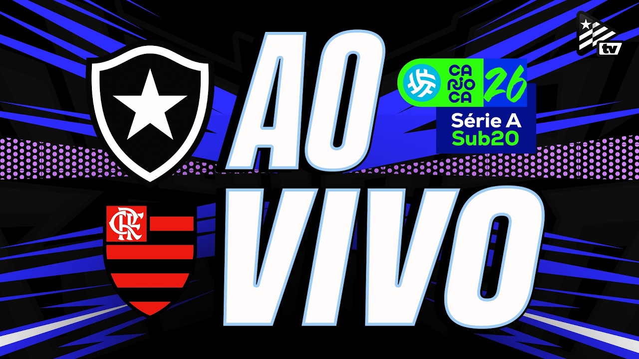 AO VIVO | Botafogo enfrenta o Flamengo pelo Campeonato Carioca Sub-20 2026