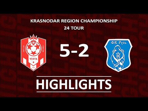 FDC VISTA 5-2 FC RUS | HIGHLIGHTS