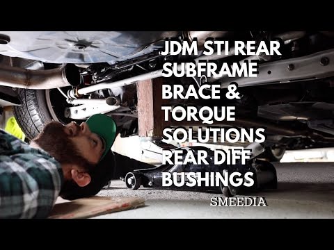 JDM STI Rear Sub Frame Brace & Torque Solutions Rear Diff Bushing Install