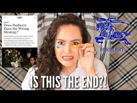Is Burberry Dying? *CAN IT BE SAVED?!*