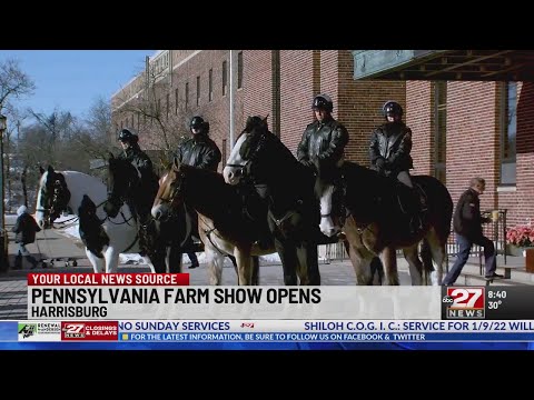 2022 Pennsylvania Farm Show opens to the public