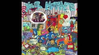 Your Mother &quot;I&#39;ll Be Mellow When I&#39;m Dead&quot; (Weird Al cover)