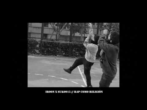 IROON X SUKO915 // Rap como religión