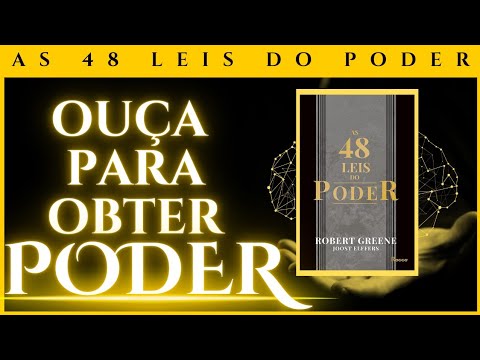 REPROGRAMAÇÃO MENTAL com AS 48 LEIS DO PODER