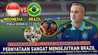Download lagu 🔴 GEMPARKAN ASIA DUNIA !! Pelatih Brazil U-17 NGOMONG JUJUR BEGINI Jelang vs Timnas Indonesia U-17 mp3 Download lagu 🔴 GEMPARKAN ASIA DUNIA !! Pelatih Brazil U-17 NGOMONG JUJUR BEGINI Jelang vs Timnas Indonesia U-17 mp3