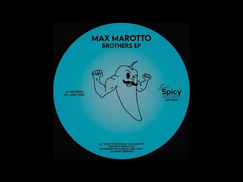 Max Marotto - Brothers