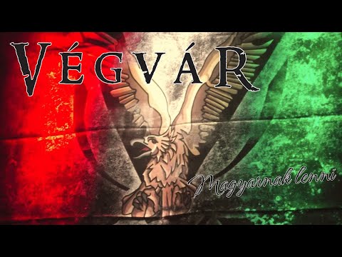 Végvár - Magyarnak lenni (Sajó Sándor verse nyomán)