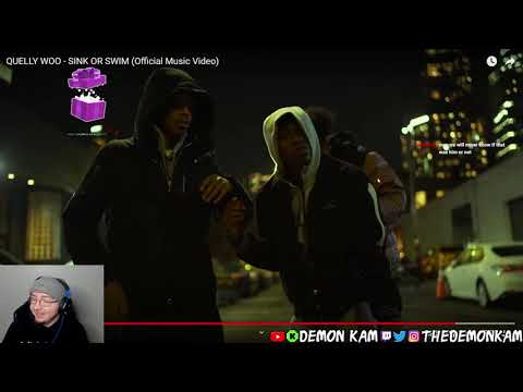 Demon Kam Reacts to QUELLY WOO - SINK OR SWIM (Official Music Video)