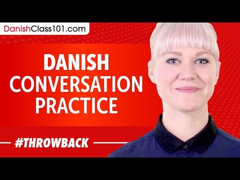 Danish Conversation Practice - Improve Speaking Skills
