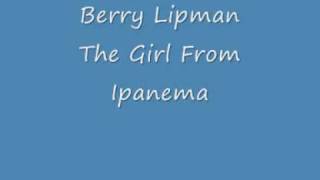 Berry Lipman - The Girl From Ipanema.wmv