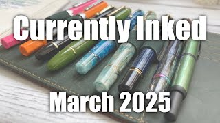 Write the Rainbow! π March 2025 #CurrentlyInked Pens!
