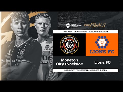 NPL Men Grand Final - Moreton City Excelsior vs. Lions FC Highlights
