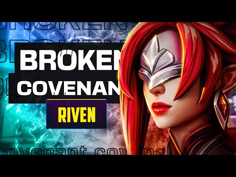 BROKEN COVENANT Riven - Tested and Rated! - LOL