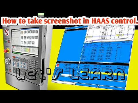 HOW TO TAKE screenshot in Haas Control? BY CNC PROGRAMMING IN HINDI.
