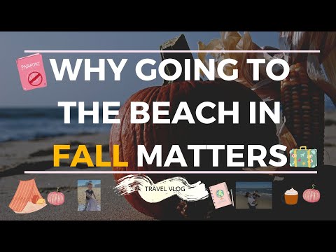 Why Going To The Beach In Fall Matters