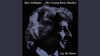 Lay Me Down from the Unsung Barry Manilow
