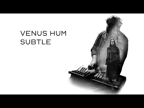 Venus Hum "Subtle" Official Lyric Video